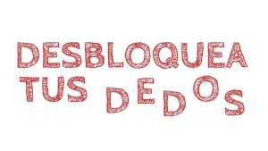 desbloquea tus dedos