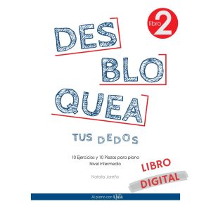 desbloquea 2 formato digital desbloquea tus dedos 2 digital