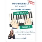 INDEPENDECIA DE MANOS PIANO-NIVEL 2
